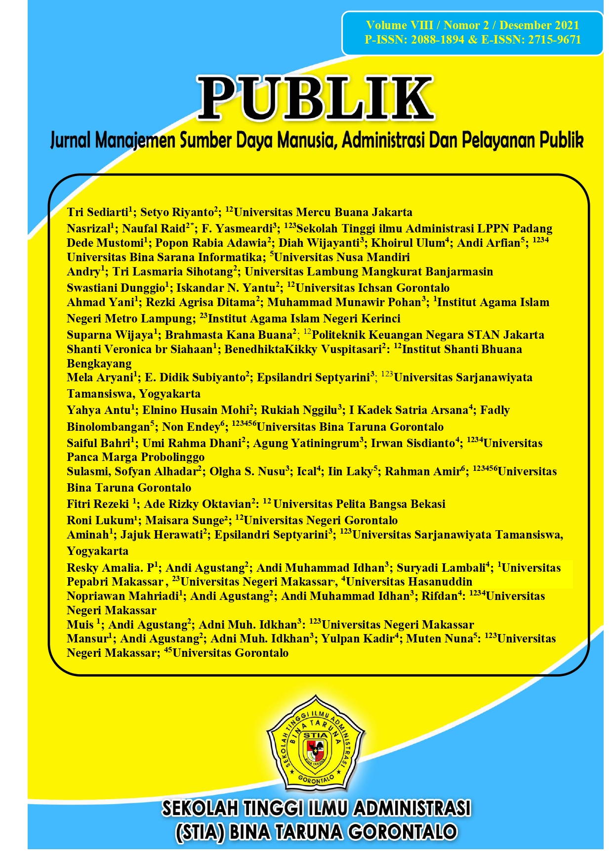 					View Vol. 8 No. 2 (2021): Publik: Jurnal Manajemen Sumber Daya Manusia, Administrasi dan Pelayanan Publik
				
